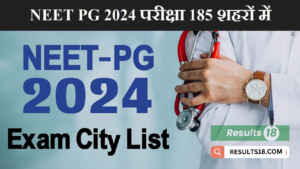 NEET PG 2024 Exam Centre List